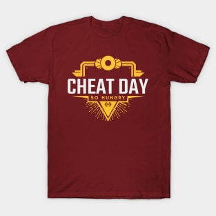 Cheat Day - So Hungry T-Shirt